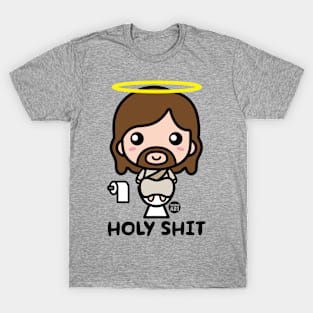 HOLY SHIT T-Shirt